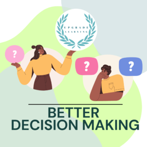 Better Decision Making Course